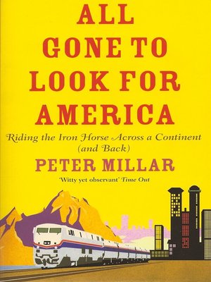 cover image of All Gone to Look for America
